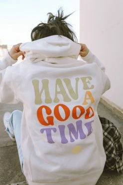 HumanKIND Company HAVE A GOOD TIME HOODIE