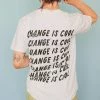 HumanKIND Company Tops CHANGE IS COOL BUTTERFLY TEE