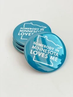 ACME LOCAL SOMEBODY IN MN BUTTON MAGNET LIFESTYLE