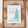 KAT FRENCH DESIGN DECK THE HALLS, I DARE YOU CARD