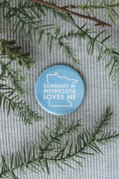 ACME LOCAL SOMEBODY IN MN BUTTON MAGNET LIFESTYLE