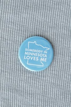 ACME LOCAL SOMEBODY IN MN BUTTON MAGNET LIFESTYLE